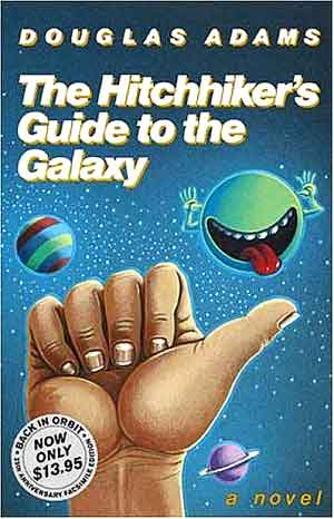 La guía del autoestopista galáctico de Douglas Adams